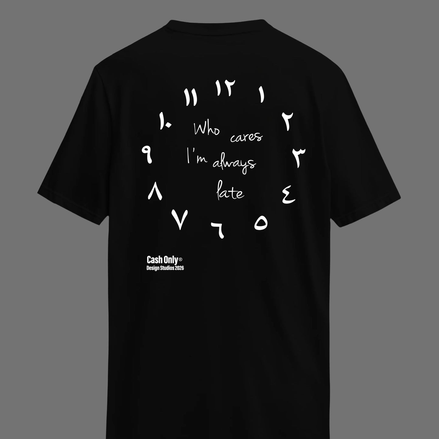 T- SHIRT "ALWAYS LATE"